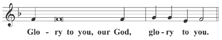 Glory to you (psalm tone)